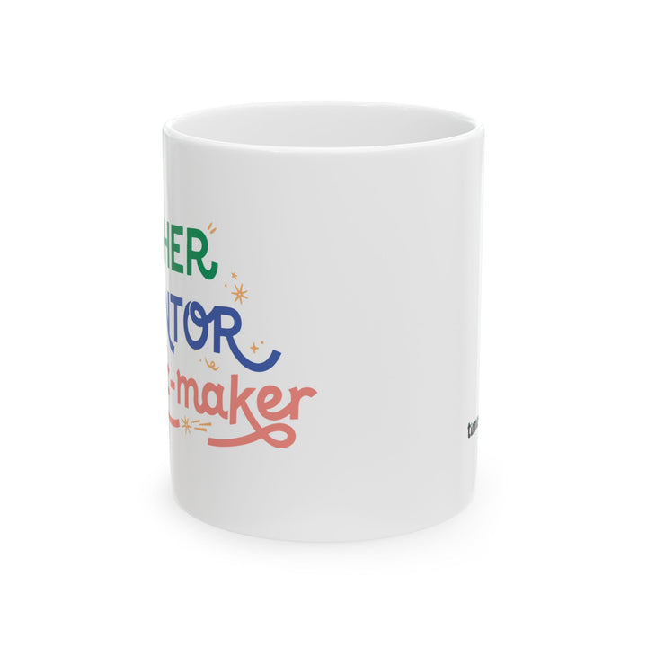 11 Oz Ceramic Mug | Mother, Mentor, Magic-Maker - Gift for Homeschool Moms, Motivational Quote Mug