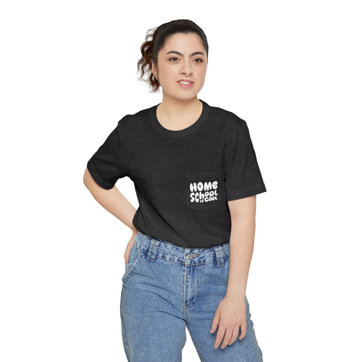 Unisex Adult Size Pocket T-Shirt | Homeschool is Cool - Casual Tee, Homeschool Gift, Everyday Wear, Comfortable Style