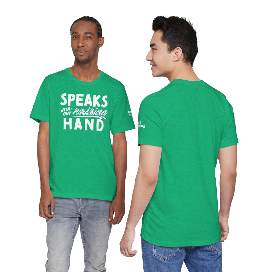 Adult Size Short Sleeve Tee | Speaks Without Raising Hand - Fun Unisex Jersey Short Sleeve Shirt, Gift for Homeschooler