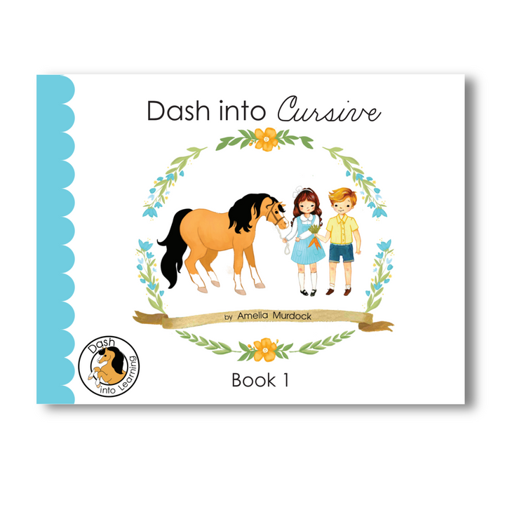 Cursive Book 1: Elementary Foundational Cursive Instruction Workbook